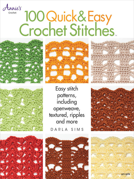 Title details for 100 Quick & Easy Crochet Stitches by Darla Sims - Available